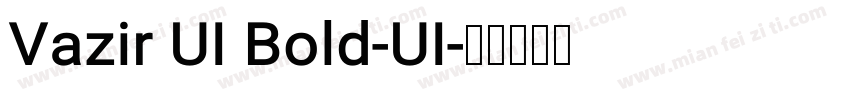 Vazir UI Bold-UI字体转换